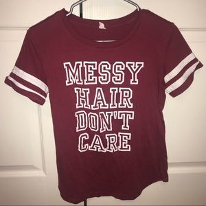 “Messy Hair Don’t Care” graphic tee